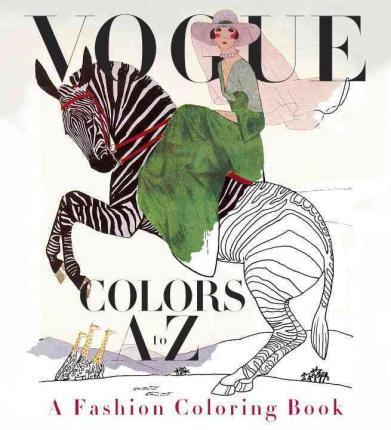 Vogue Colors A to Z - A Fashion Coloring Book