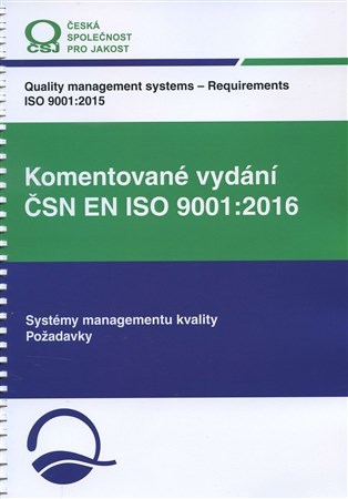 Komentované vydání ČSN EN ISO 9001:2016 - Jan Hnátek