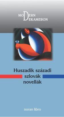 Kniha Huszadik századi szlovák novellák - Renáta Deáková