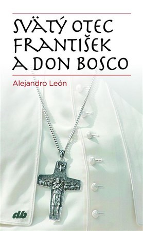Svätý Otec František a don Bosco