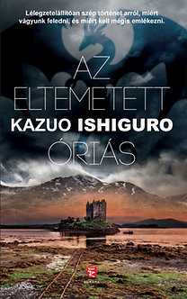 Az eltemetett óriás - Kazuo Ishiguro,Mari Falcsik