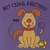 Mit csinál a kutyus? - Babamozi lapozó