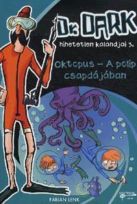 Oktopus - A polip csapdájában - Fabian Lenk