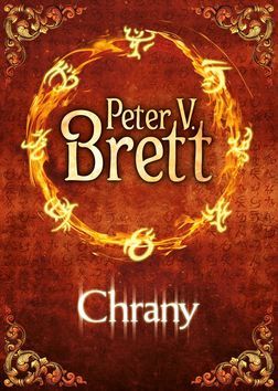 Kniha Chrany - Peter Brett
