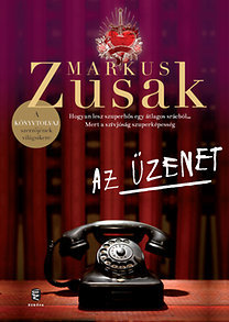 Kniha Az üzenet - Markus Zusak,Zoltán Pék