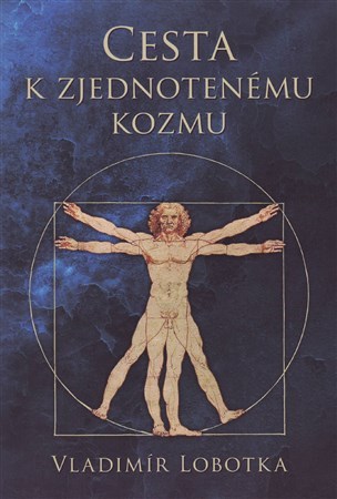 Kniha Cesta k zjednotenému kozmu