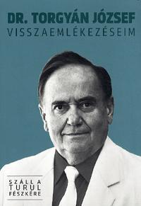 Száll a turul fészkére - Visszaemlékezéseim