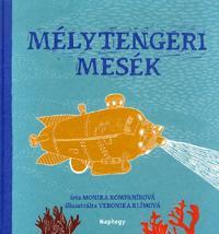 Kniha Mélytengeri mesék - Monika Kompaníková