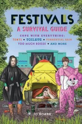 Festivals - A Survival Guide
