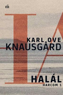 Kniha Harcom 1: Halál - Karl Ove Knausgard