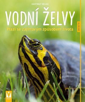 Vodní želvy - Wilke Hartmut