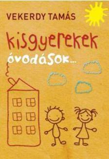 Kisgyerekek, óvodások...