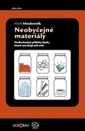 Kniha Neobyčejné materiály