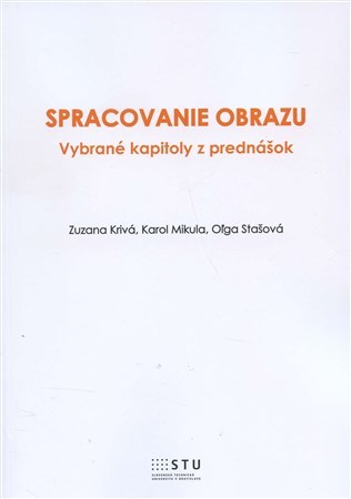 Kniha Spracovanie obrazu - Zuzana Krivá