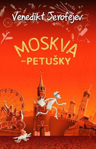 Kniha Moskva - Petušky - Jerofejev Venědikt,Jaroslav Marušiak