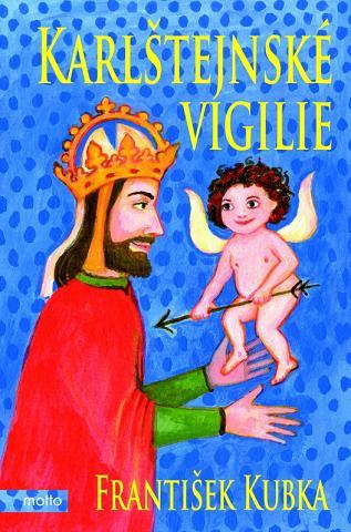 Kniha Karlštejnské vigilie - František Kubka