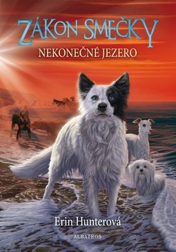 Kniha Zákon smečky 5: Nekonečné jezero - Erin Hunterová
