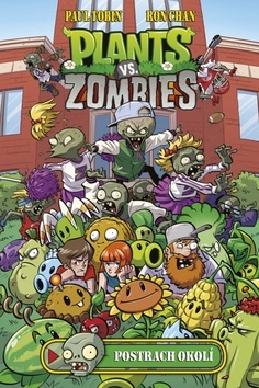 Kniha Plants vs. Zombies: Postrach okolí - Paul Tobin,Ron Chan