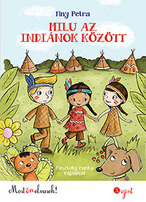 Milu az indiánok között
