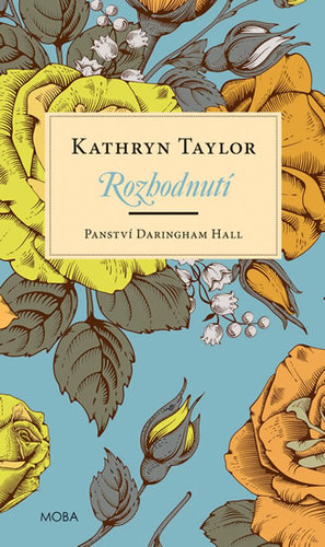 Kniha Panství Daringham Hall - Rozhodnutí - Kathryn Taylor