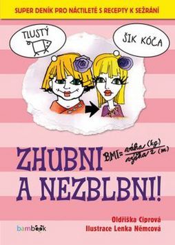 Kniha Zhubni a nezblbni - Oldřiška Ciprová,Lenka Němcová