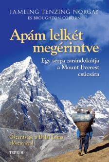 Apám lelkét megérintve