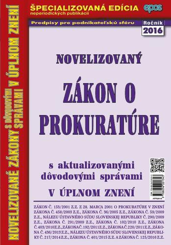 Novelizovaný zákon o prokuratúre 26 2016