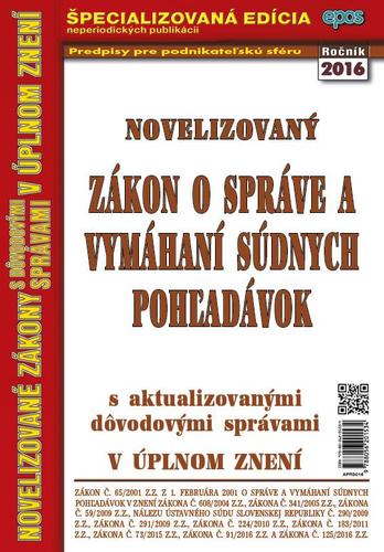 Novelizovaný Zákon o správe a vymáhaní súdnych pohľadávok 30 2016