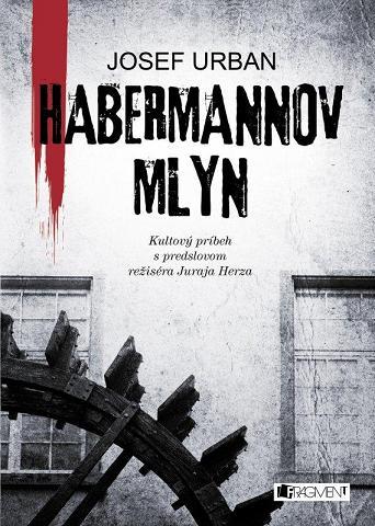 Kniha Habermannov mlyn