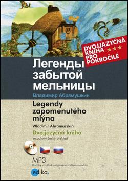 Legendy zapomenutého mlýna - dvojjazyčná kniha + CD audio