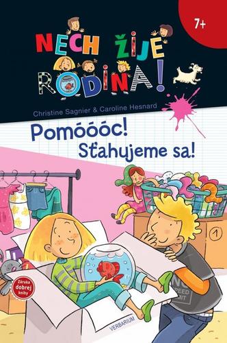 Pomóóóc! Sťahujeme sa! - Nech žije rodina! 1 - Christine Sagnier