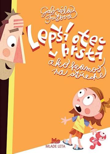 Kniha Lepší otec v hrsti ako kamoš na streche