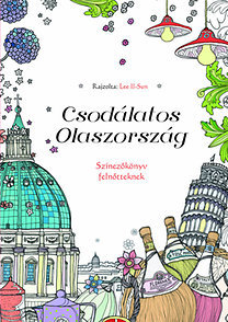 Csodálatos Olaszország - Színezőkönyv felnőtteknek