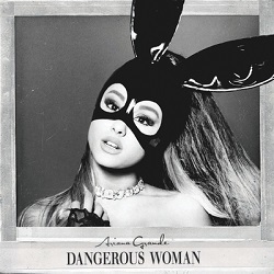 Grande Ariana - Dangerous Woman CD