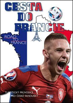 Kniha Cesta do Francie