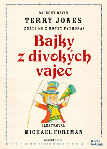 Kniha Bajky z divokých vajec - Terry Jones,Michael Foreman,Petr Matoušek