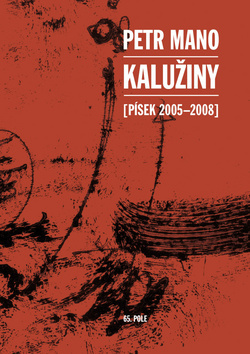 Kniha Kalužiny (Písek 2005-2008)