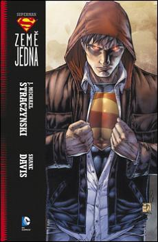 Kniha Superman - Země jedna 1 - Shane Davis,Michal J. Straczynski,Martin D. Antonín