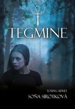 Kniha Tegmine - Soňa Sirotková