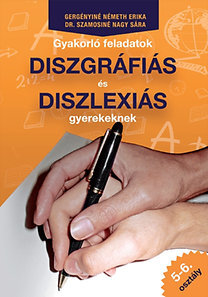 Gyakorló feladatok diszgráfiás és diszlexiás gyerekeknek 5-6. osztály - Kolektív autorov