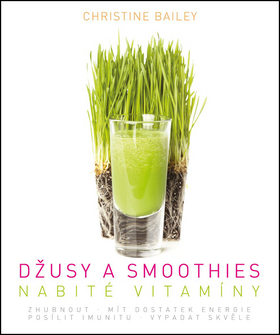 Džusy a smoothies nabité vitamíny