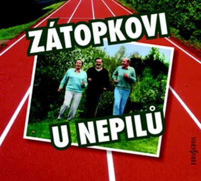 Zátopkovi u Nepilů - Audiokniha na CD