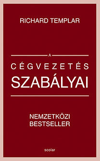 A cégvezetés szabályai - Richard Templar