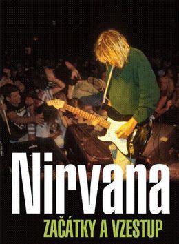 Nirvana - Začátky a vzestup