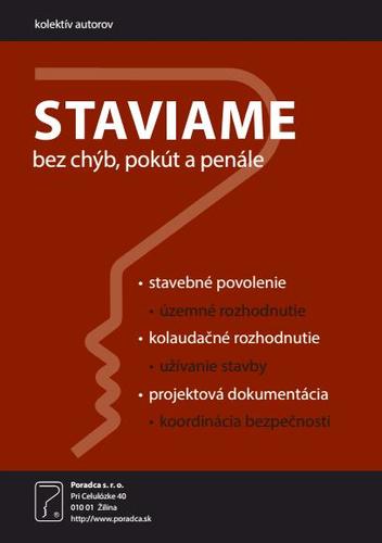 Staviame bez chýb, pokút a penále
