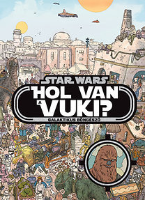 Star Wars: Hol van a vuki?