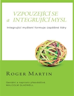 Vzpouzejícího se a integrující mysl