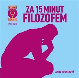 Za 15 minut filozofem - Anne Rooney