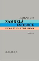 Zamrzlá evoluce aneb je to jinak, pane Darwin - 2.vydání