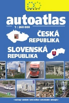 Autoatlas Česká republika Slovenská republika 1:240 000